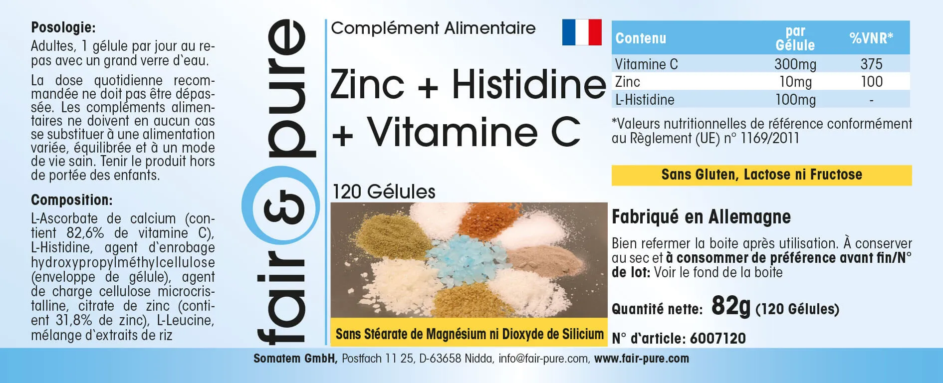 Zinc + Histidina + Vitamina C